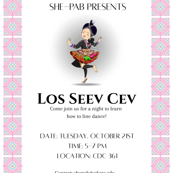 Flyer for a dance event titled "Los Seev Cev," presented by SHE–PAB. It features an illustration of a person in traditional Hmong attire dancing, surrounded by a colorful pink and geometric patterned border. Event details: Tuesday, October 21st, 5–7 PM, CDC 361. Contact: shepab@stkate.edu .